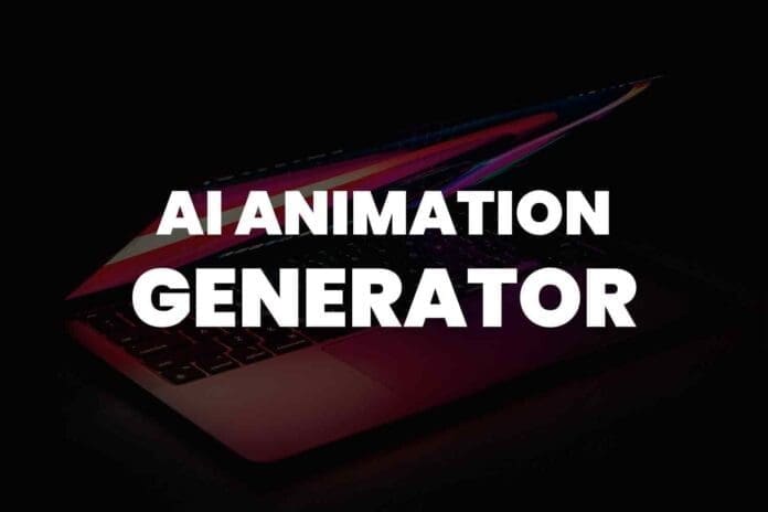 AI Animation Generation – 6 Best AI Animation Generators 